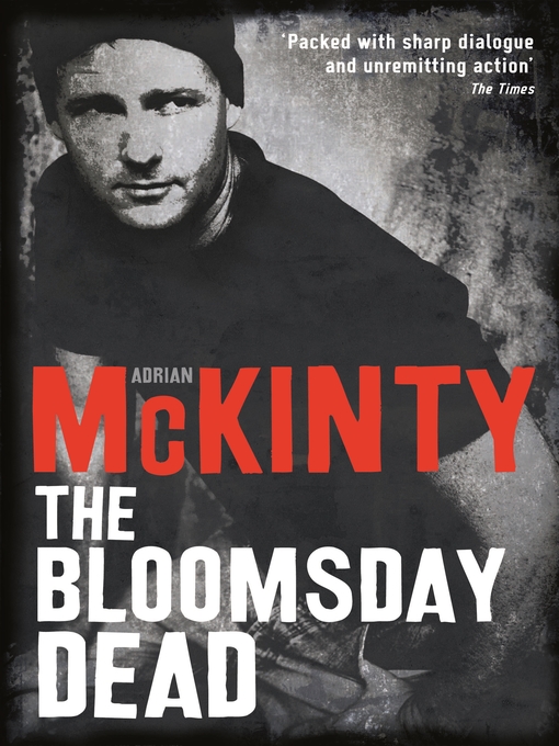 Title details for The Bloomsday Dead by Adrian McKinty - Available